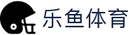 乐鱼体育-乐鱼·体育 (乐鱼)官方网站_LEYU SPORTS